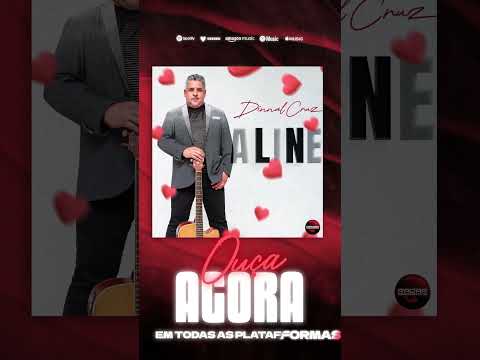 Ouça Agora | Dinnal Cuz - Aline #musica #sertanejo #lançamento #