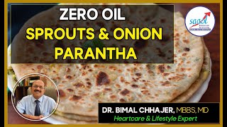 Zero Oil Sprouts and Onion Paratha | #Recipe80 | SAAOL's Zero Oil Kitchen