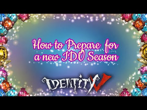 How to PREPARE for a NEW Season in IDENTITY V!!!