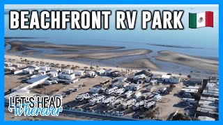 VICTOR’S RV PARK | SAN FELIPE, BC ☀️🌴🇲🇽 CAMPGROUND REVIEW