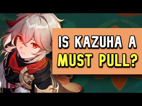 Is Kazuha Really a MUST PULL? | Genshin Impact 4.5