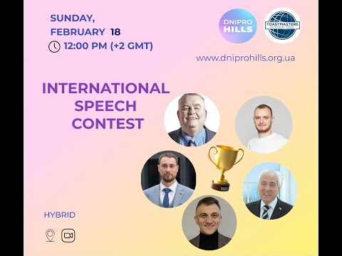 International Speech Contest at Dnipro Hills Toastmasters Club (February 18, 2024)