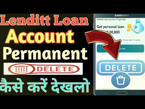 Lenditt Personal Loan Amount Permanent Delete Kaise kare// How to Permanent Delete Lenditt Account