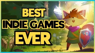 11 Best Indie Games Of All Time