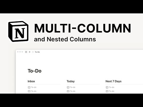 Create Multi-Columns (and Nested Columns) in Notion