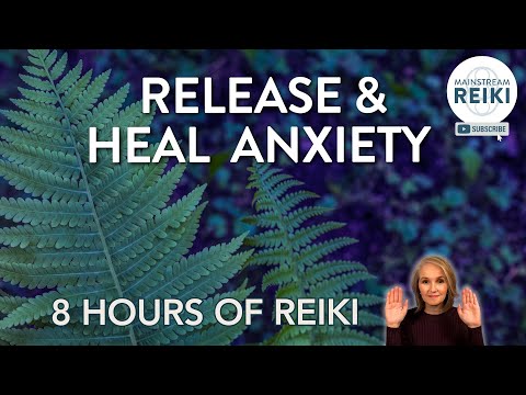 8 Hours of Reiki to Release and Heal Anxiety ✨ #calmyourmind #healingenergy