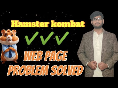 Hamster kombat webpage problem solved || Team respond || Not scam ✔️✔️✔️