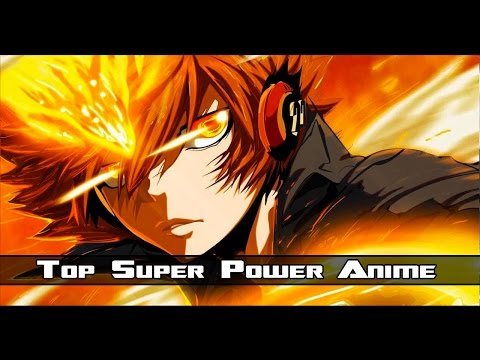 Top Super Power Anime