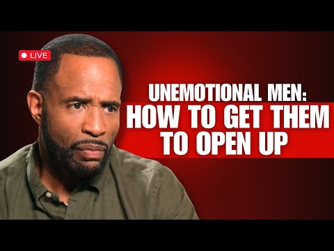 Unemotional Men And How To Get Them To Open Up