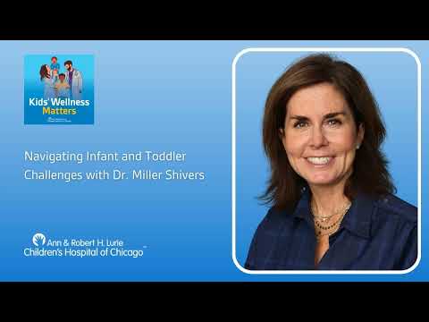 Navigating Infant and Toddler Challenges with Dr. Miller Shivers