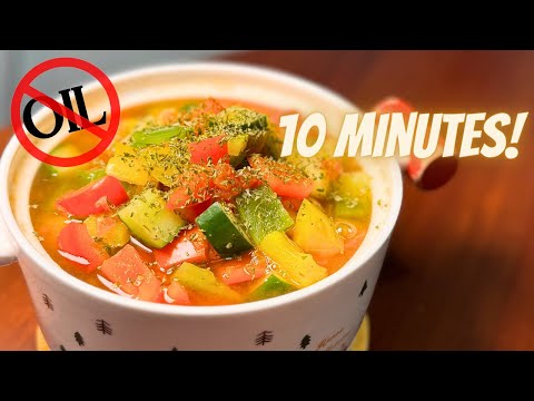 NO OIL Soup Recipe - Tasty Weight Loss Recipes You can Cook in 10 Minutes!