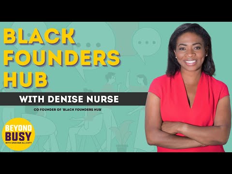 Black Founders Hub with Denise Nurse