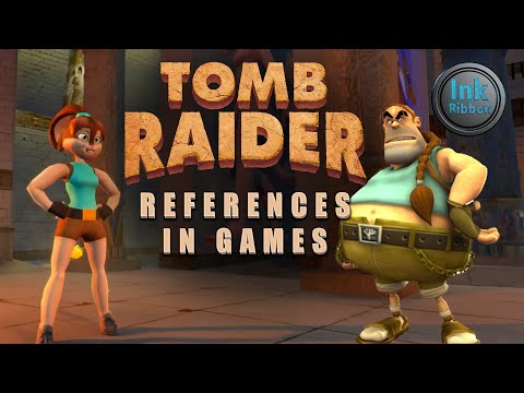 Tomb Raider References in other Video Games