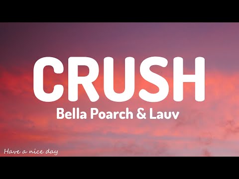 Bella Poarch & Lauv - Crush (Lyrics)