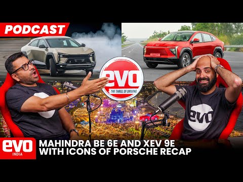 Mahindra XEV 9e and BE 6e driven and recap of Icons of Porsche | evo India's cars of the week