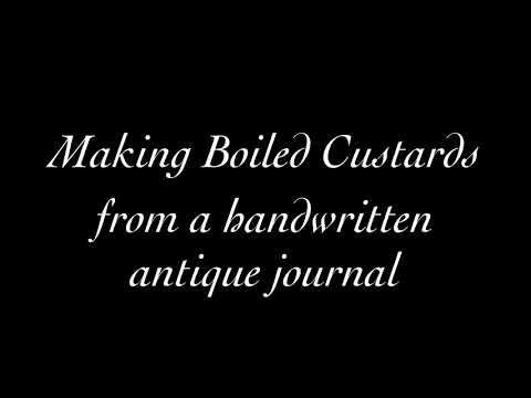 Old fashioned recipes - How to make Boiled Custards