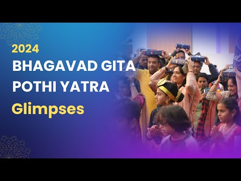 Bhagavad Gita Jayanti 2024 Day 1 Glimpses l Pothi Yatra l Pothi Pujan