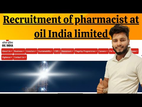 Recruitment of Pharmacists at Oil India Limited ||