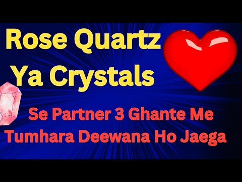 Rose Quartz Crystal Se Pyar Aaya Turant || #crystalhealing #rosequartz