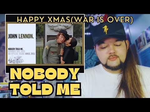 John Lennon "Nobody Told Me" & "Happy Xmas (War is Over)" First Time Reaction