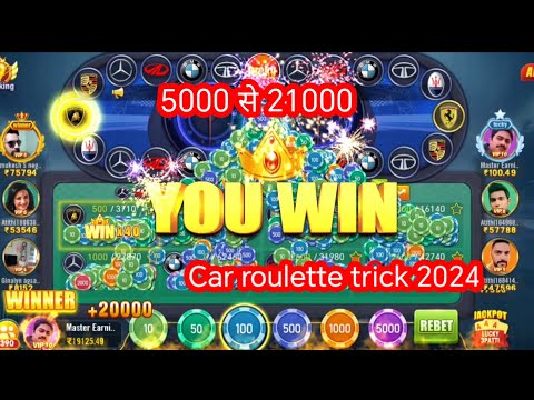 Car roulette trick today 5000 से 21000 / car roulette tips and tricks / car roulette trick 2024