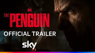 The Penguin | Official Trailer | Sky