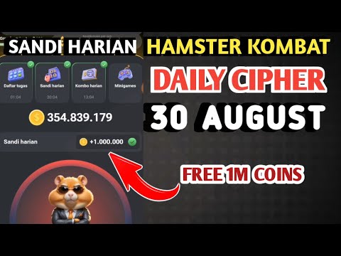 SANDI HARIAN HAMSTER KOMBAT HARI INI 30 AGUSTUS 2024 | HAMSTER KOMBAT DAILY CIPHER TODAY CODE AUGUST