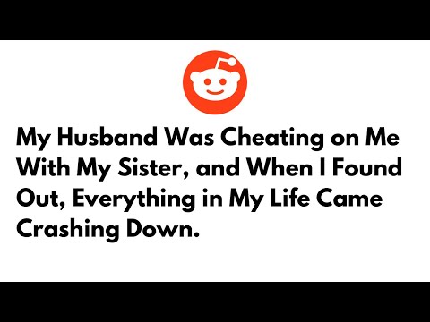 My Husband Was Cheating on Me With My Sister, and When I Found Out, Everything in My Life Came..