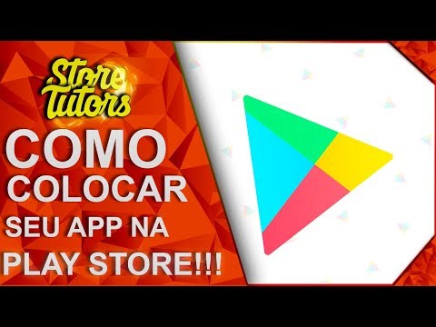 Como colocar seu Aplicativo na PLAY STORE ‹ 2018 ›