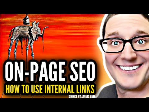 On-Page SEO: How to Use Internal Links For Google SEO