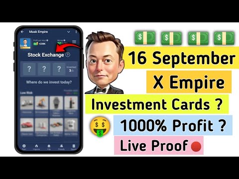 x empire new 16 september investment fund | musk empire daily combo today | stock exchange cards