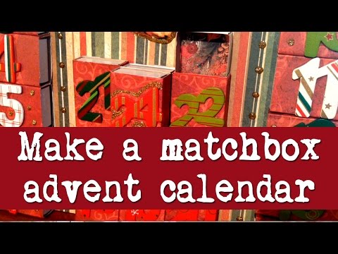 ~DIY: Make a Matchbox Advent Calendar~