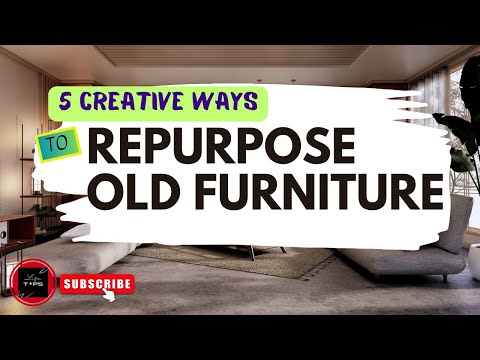 5 Creative Ways to Repurpose Old Furniture_Recycling/Upcycling & Repurposing LifeTIPS#2