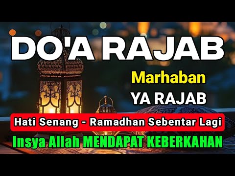 DZIKIR & DOA RAJAB SYA'BAN RAMADHAN - ALLOHUMMA BARIKLANA FI ROJABA WA SYA'BANA BALLIGHNA ROMADHONA