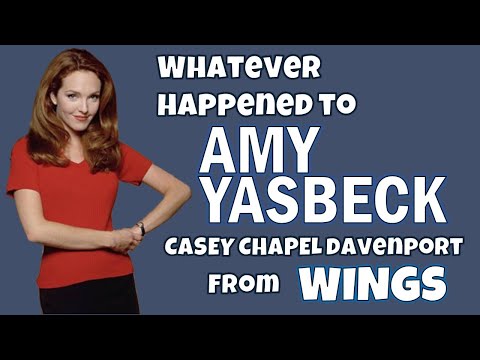 Whatever Happened To AMY YASBECK - Casey Chapel Davenport from TV's WINGS!