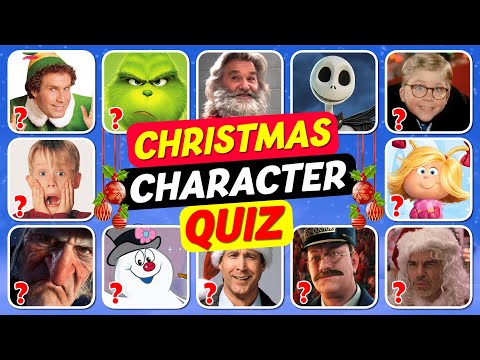 Guess the Christmas Character Quiz 🎅🎄 The Grinch, Santa, Kevin McCallister & More