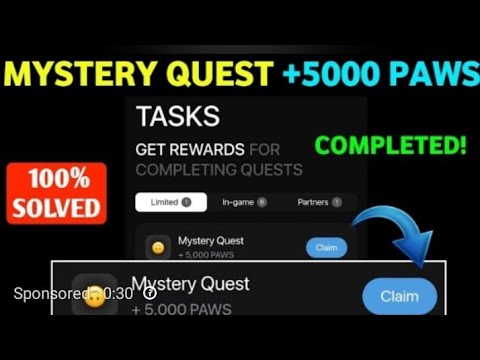 How To Paws New Task Mystery Quest | How To Complete Paws Mystery Quest  | Paws Mystery Quest +5000