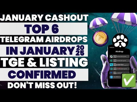 TOP 6 AIRDROPS TO LOOK FORWARD TO IN JANUARY 2025 | DON'T MISS OUT