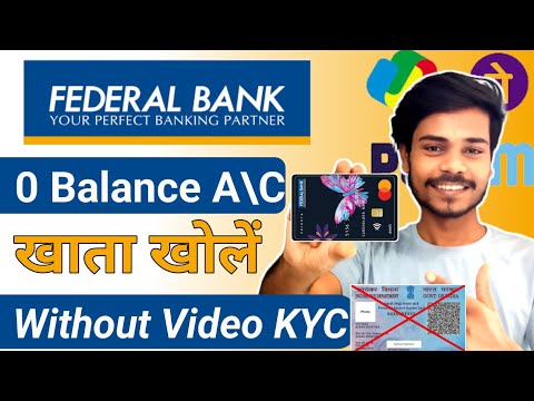 Without Video KYC | federal bank account opening online 2024 | federal bank account opening 2024