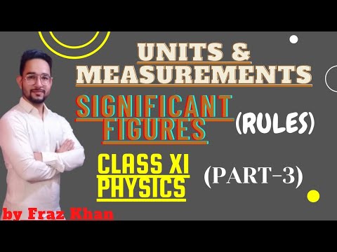 Significant Figures Cbse Class 11 Physics | Units & Measurements | By Fraz Khan @khanstudypoint