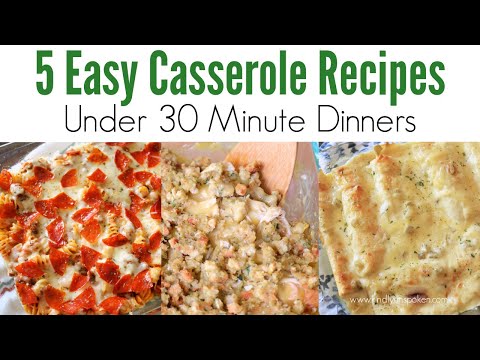 5 Easy Casserole Recipes for Dinner