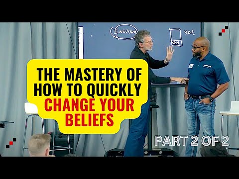 Part 2 of 2 - Quickly Change Your Beliefs. How a life long belief gets rewired in minutes!