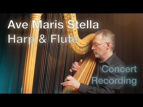 Ave Maris Stella, medieval hymn – flute & harp