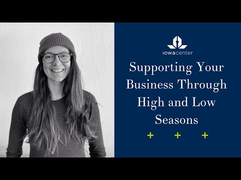 Supporting Your Business Through High and Low Seasons