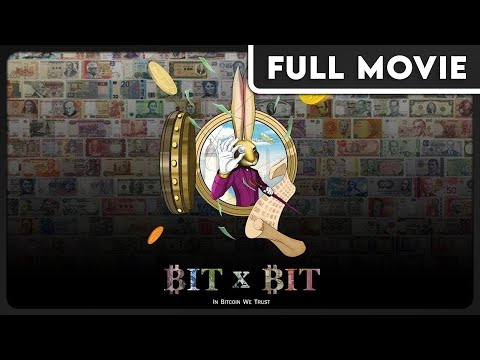 Bit x Bit: In Bitcoin We Trust (1080p) FULL MOVIE - Documentary, Finance, Business