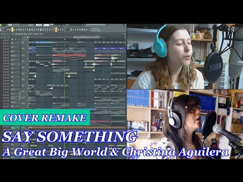 Say Something - A Great Big World /Christina Aguilera (Cover Remake VanArt feat DrNdre & KyrjaFen)