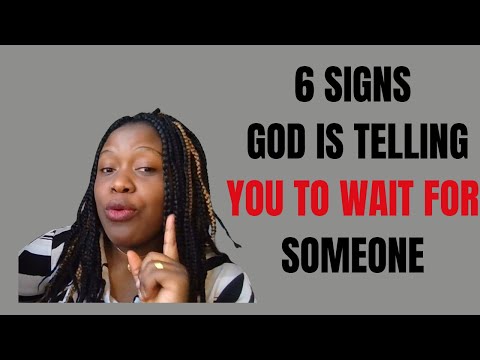 God Wants You to Keep Waiting for THAT PERSON If . . .