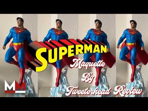 Tweeterhead Superman Maquette EX Review