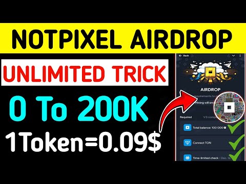 Notpixel Unlimited Tokens Trick || Notpixel airdrop new update || Notpixel airdrop criteria