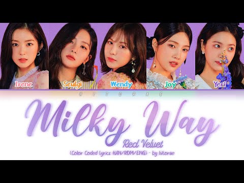 Red Velvet – Milky Way Color Coded Lyrics HAN/ROM/ENG